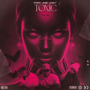 Jahsik的專輯TOXIC (feat. JAHSIK & DONFLY)