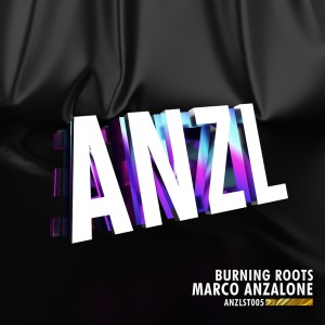 Marco Anzalone的專輯Burning Roots (club edit)