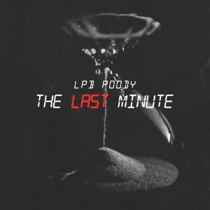 The Last Minute dari LPB Poody