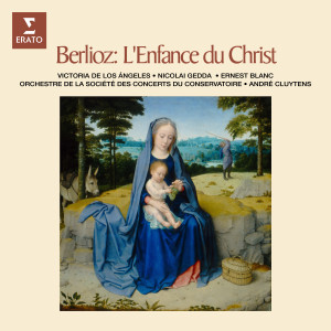 อัลบัม Berlioz: L'enfance du Christ, Op. 25, H 130 ศิลปิน Andre Cluytens