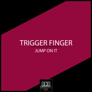 อัลบัม Jump On It ศิลปิน Trigger Finger