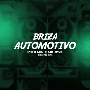 Dengarkan lagu Briza Automotivo (Explicit) nyanyian MC K LEU dengan lirik