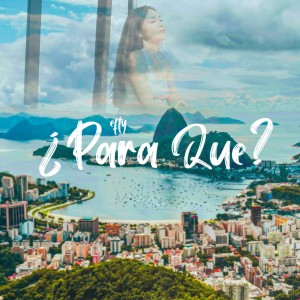 ดาวน์โหลดและฟังเพลง Para Que? พร้อมเนื้อเพลงจาก eFTy