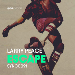 收聽Larry Peace的Escape歌詞歌曲