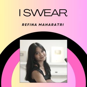 Refina Maharatri的专辑I Swear (Acoustic)