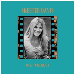 อัลบัม All the Best ศิลปิน Skeeter Davis