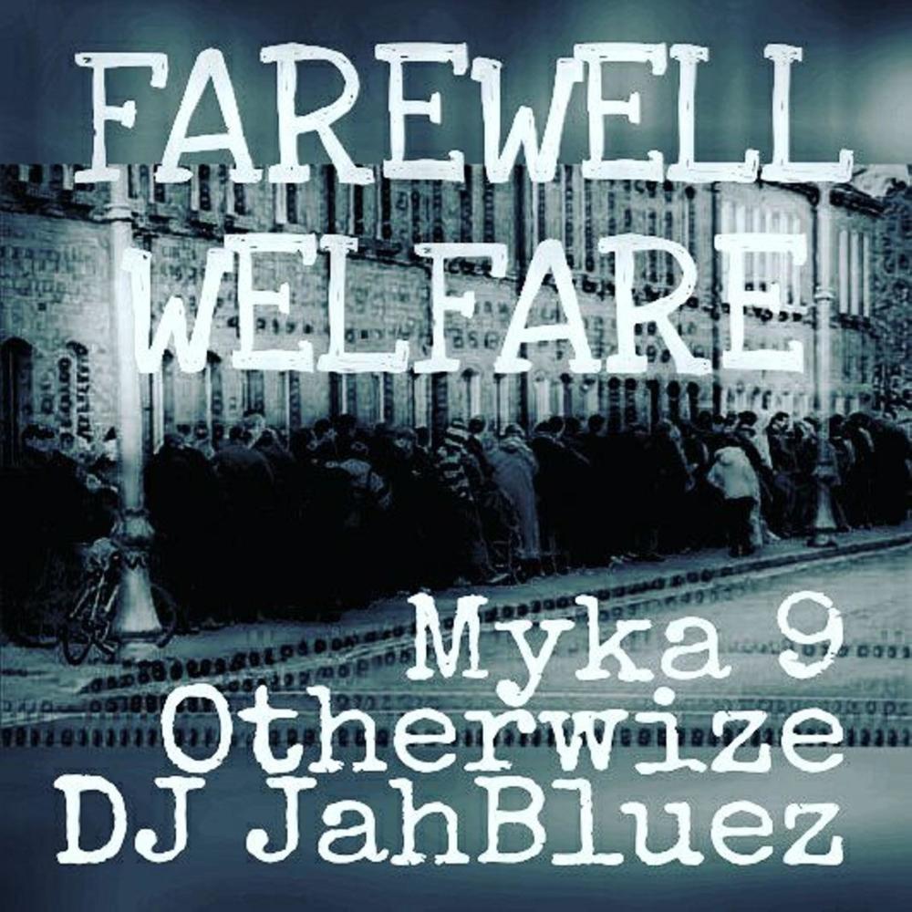 Farewell Welfare (Explicit)