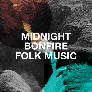 Folk Guitar Xmas的专辑Midnight Bonfire Folk Music