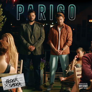 收聽Feder的Parigo (Explicit)歌詞歌曲