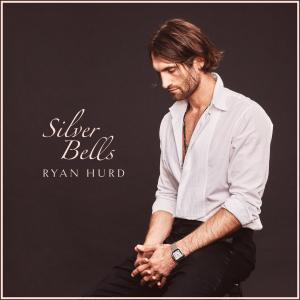 อัลบัม Silver Bells ศิลปิน Ryan Hurd