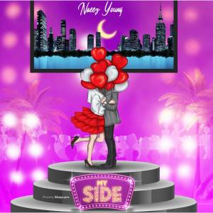 收聽Naeez Young的My Side歌詞歌曲