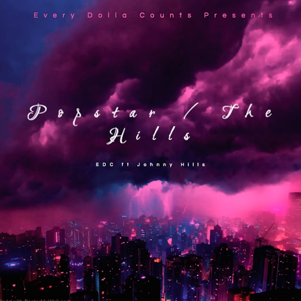 Popstar / The Hills (feat. Johnny Hills) (Explicit)