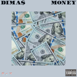 Album Money (Explicit) oleh Dimas