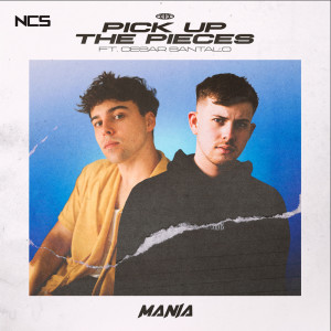 MANIA的专辑Pick Up The Pieces
