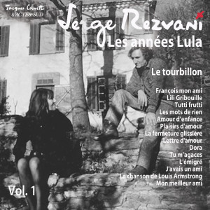 Serge Rezvani的專輯Les années Lula Vol. 1 - Le tourbillon