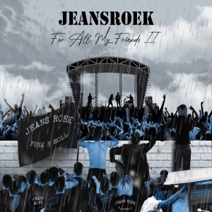 Jeans Roek的專輯For All My Friends, Vol. 2 (Explicit)