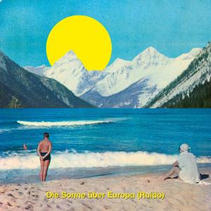 Album Die Sonne über Europa (Ruido) from 5