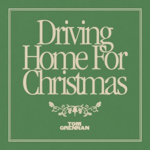 Tom Grennan的專輯Driving Home for Christmas