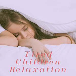 Tired Children Relaxation
