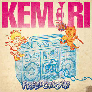 อัลบัม FREEDOMOSH ศิลปิน KEMURI