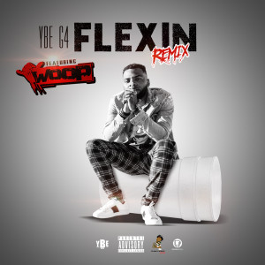 收听YBE G4的Flexin (Remix) (Explicit) (Remix|Explicit)歌词歌曲
