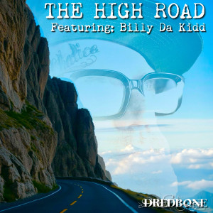 Dredbone的专辑The High Road (Explicit)