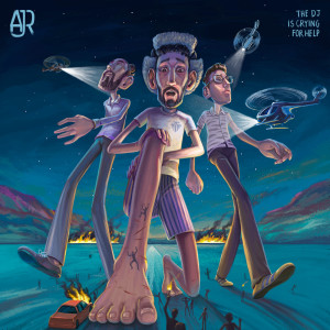 ดาวน์โหลดและฟังเพลง The DJ Is Crying For Help พร้อมเนื้อเพลงจาก AJR