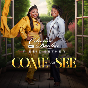 Album Come and See from Celestine Donkor