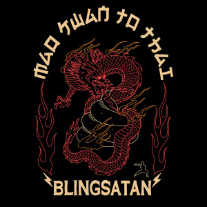 Blingsatan的专辑MAO KWAN TO THAI