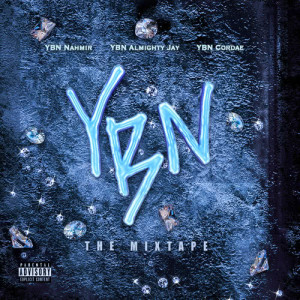 YBN Nahmir的專輯YBN: The Mixtape