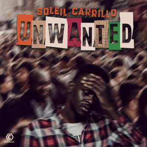 Soleil Carrillo的专辑Unwanted