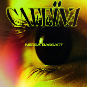 ดาวน์โหลดและฟังเพลง Cafeïna พร้อมเนื้อเพลงจาก Nerea Bassart