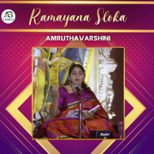 Listen to Ramayana Sloka (Live) song with lyrics from Amruthavarshini
