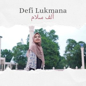 收聽Defi Lukmana的ألف سلام歌詞歌曲