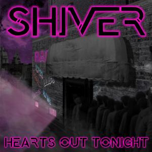 Album Hearts Out Tonight from Shiver