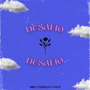 Listen to Desafío (Explicit) song with lyrics from Mike Castillo