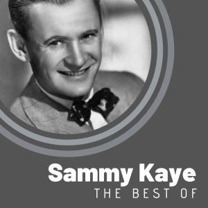 收听Sammy Kaye的I’m A Big Girl Now歌词歌曲