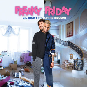 ดาวน์โหลดและฟังเพลง Freaky Friday (feat. Chris Brown) (Explicit) พร้อมเนื้อเพลงจาก Lil Dicky