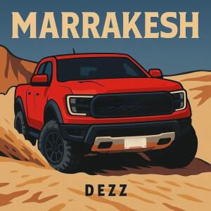 收听Dezz的MARRAKESH歌词歌曲