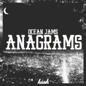 [ocean jams]的專輯ANAGRAMS