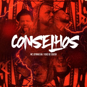 收聽Mc Jefinho Bh的Conselhos歌詞歌曲