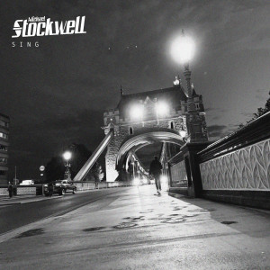 Listen to Sing (You Say Nothing) song with lyrics from Michael Stockwell