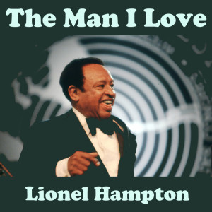收听Lionel Hampton的They Say That Falling In Love Is Wonderful歌词歌曲