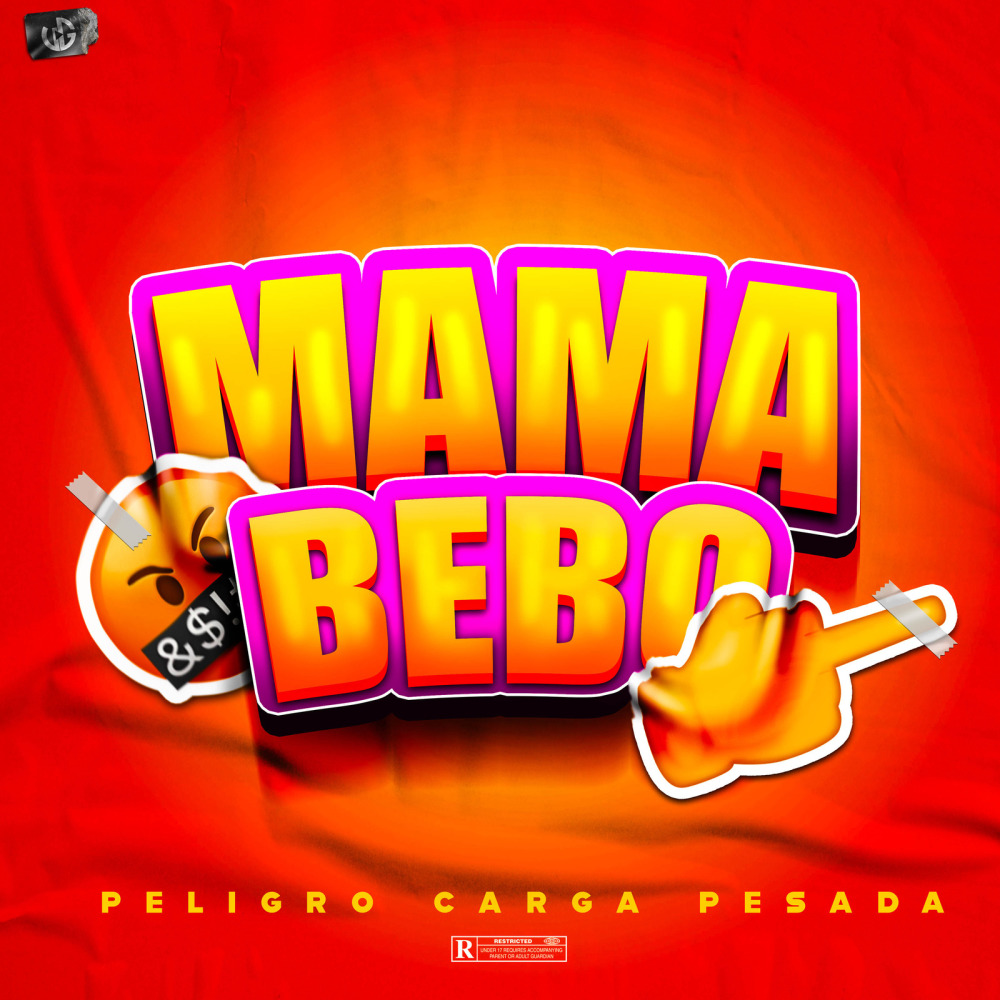 Mama Bebo (Explicit)