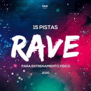 Various Artists的專輯15 Pistas Rave para Entrenamiento Fisico 2020