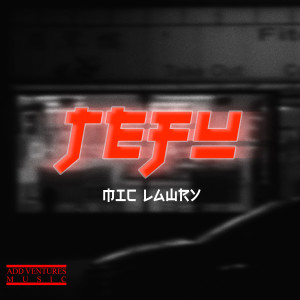 Mic Lawry的專輯TEFU