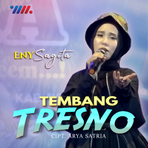 Dengarkan Tembang Tresno lagu dari Eny Sagita dengan lirik