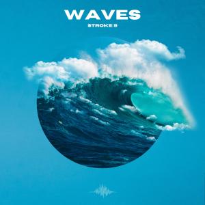 Stroke 9的專輯Waves