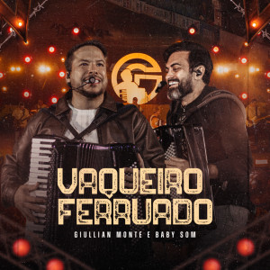 Album Vaqueiro Ferruado (Ao Vivo) from Giullian Monte