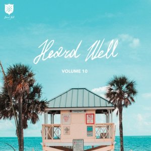 อัลบัม Heard Well Collection, Vol. 10 ศิลปิน Various Artists